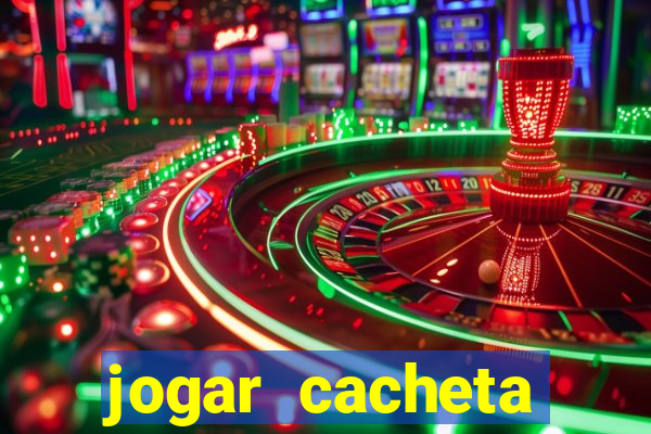 jogar cacheta online valendo dinheiro
