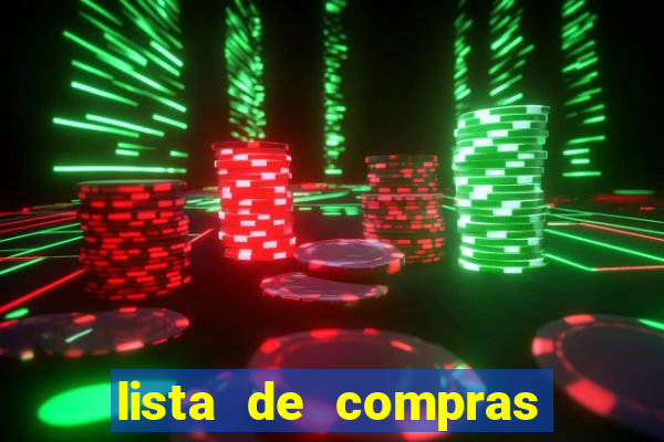 lista de compras com 300 reais