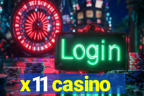 x11 casino