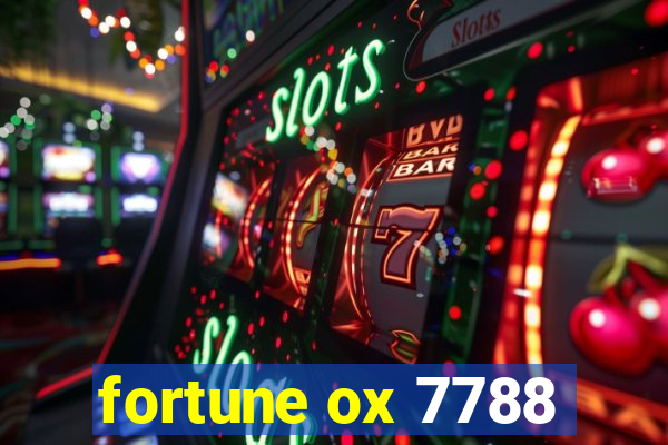 fortune ox 7788