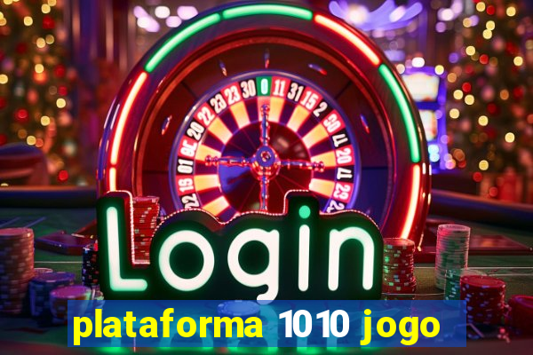 plataforma 1010 jogo