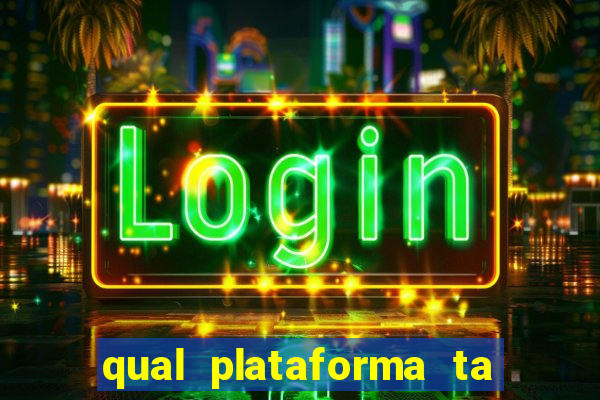 qual plataforma ta pagando mais
