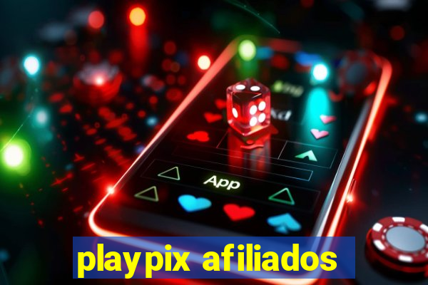 playpix afiliados
