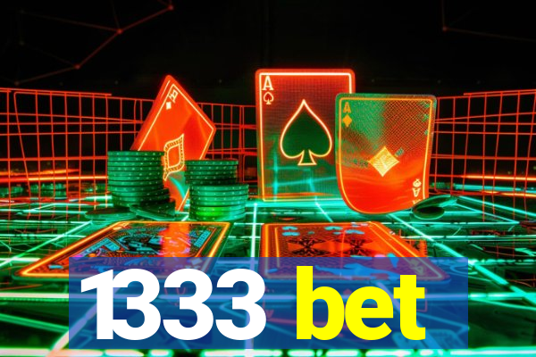 1333 bet