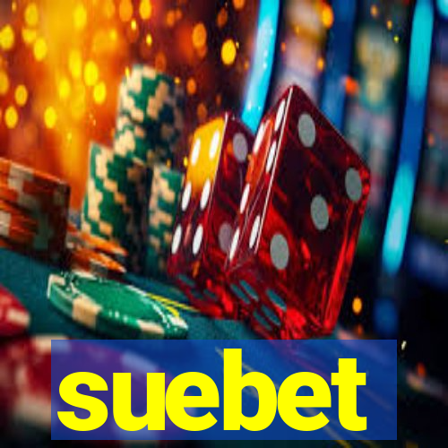suebet