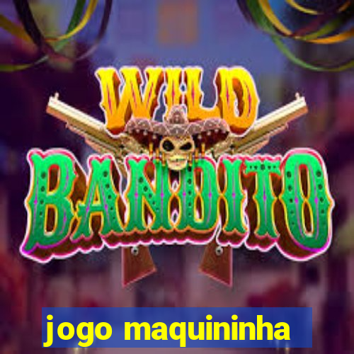 jogo maquininha