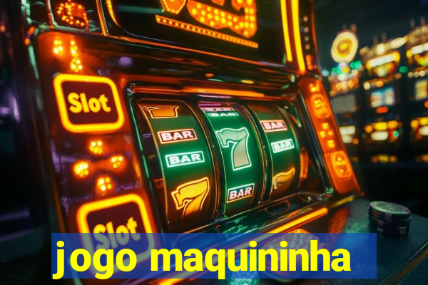 jogo maquininha
