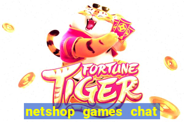netshop games chat ao vivo