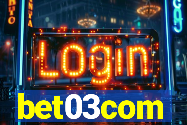 bet03com