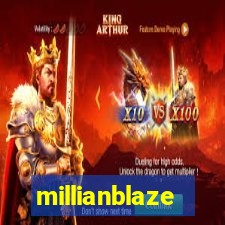 millianblaze