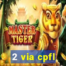 2 via cpfl