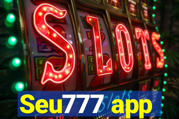 Seu777 app