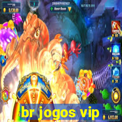 br jogos vip