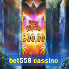 bet558 cassino