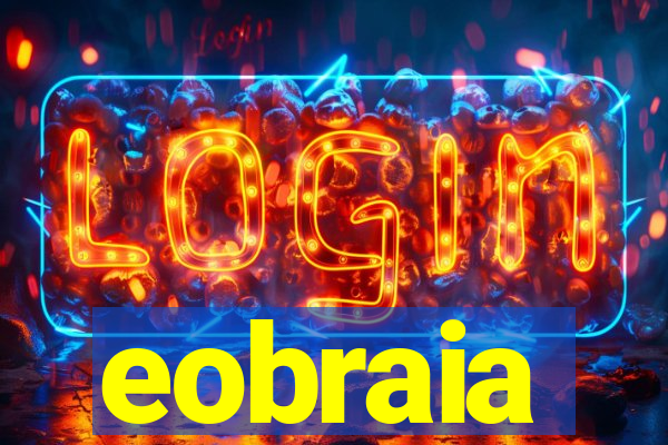 eobraia