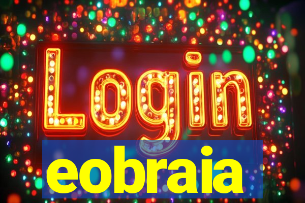 eobraia