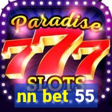 nn bet 55