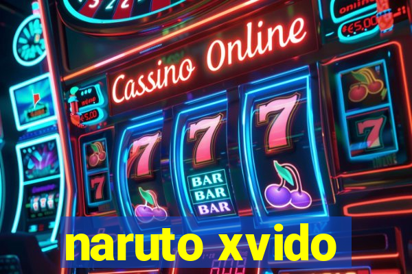 naruto xvido