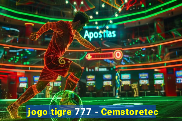 jogo tigre 777 - Cemstoretec