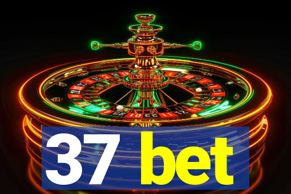 37 bet