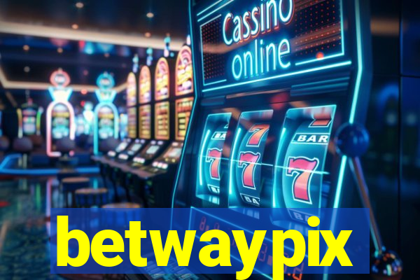 betwaypix