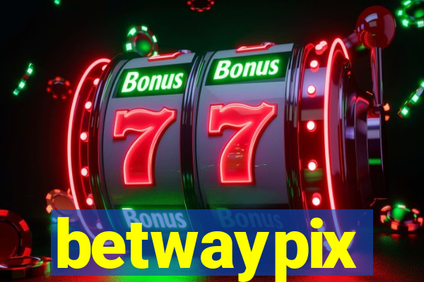 betwaypix