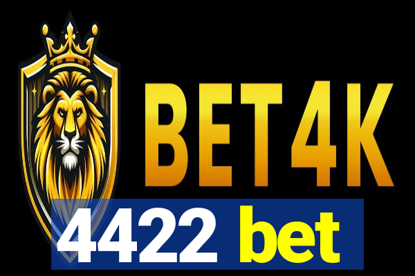 4422 bet