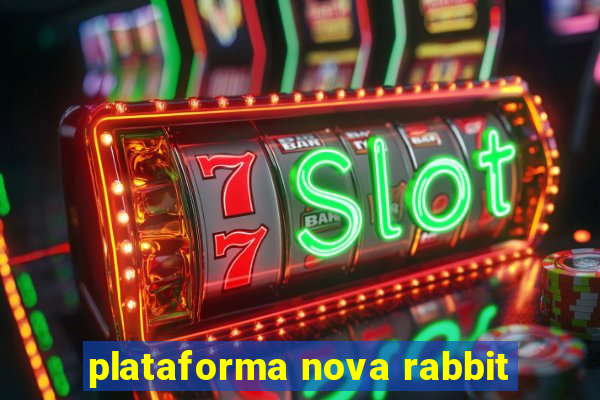 plataforma nova rabbit