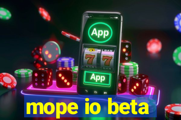 mope io beta