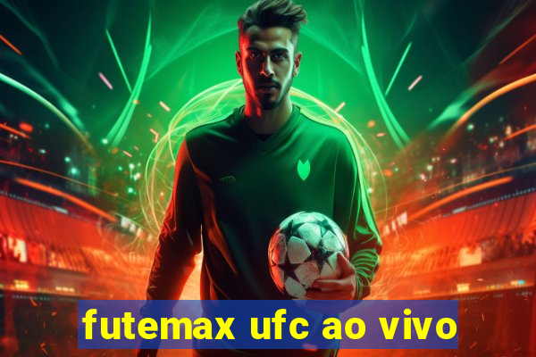 futemax ufc ao vivo