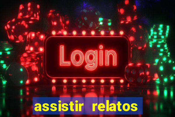 assistir relatos selvagens dublado
