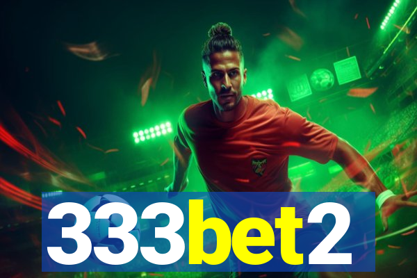 333bet2