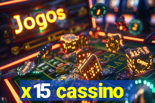 x15 cassino