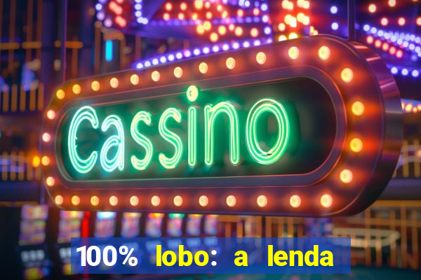 100% lobo: a lenda da pedra da lua 2 temporada