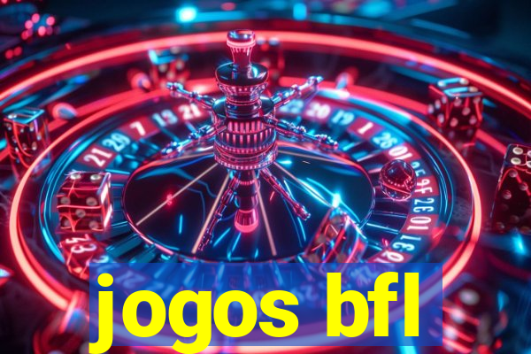 jogos bfl