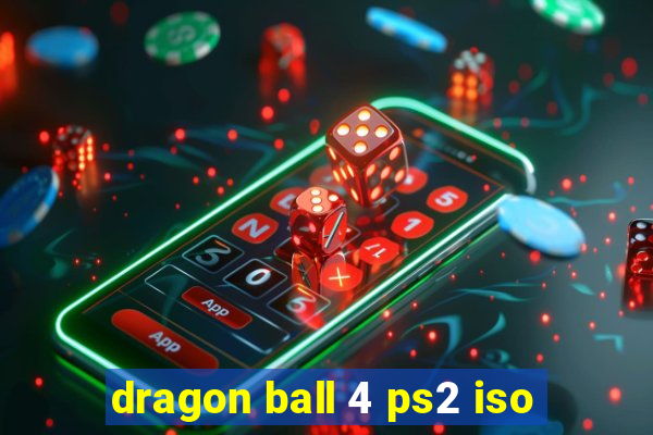 dragon ball 4 ps2 iso