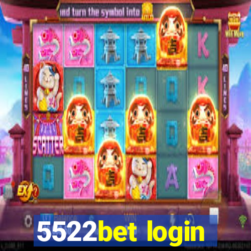 5522bet login