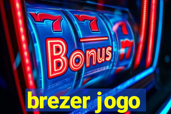 brezer jogo