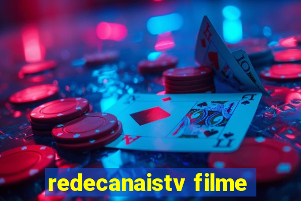 redecanaistv filme