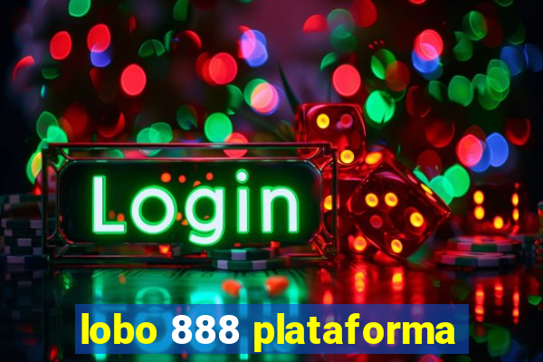 lobo 888 plataforma