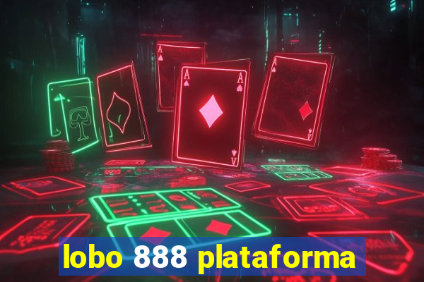 lobo 888 plataforma