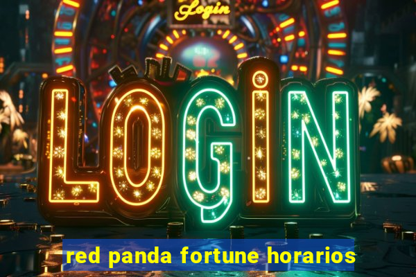 red panda fortune horarios