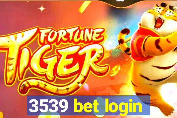 3539 bet login