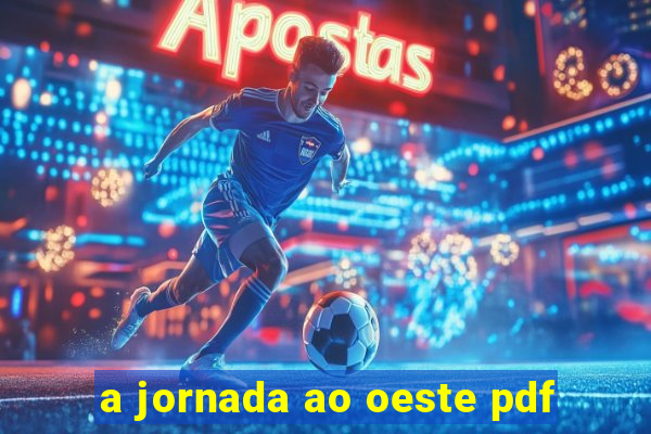 a jornada ao oeste pdf