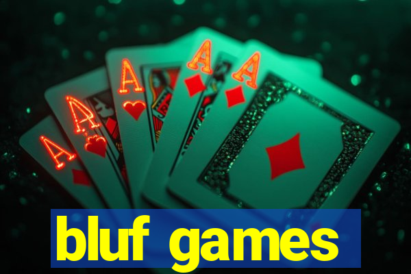 bluf games
