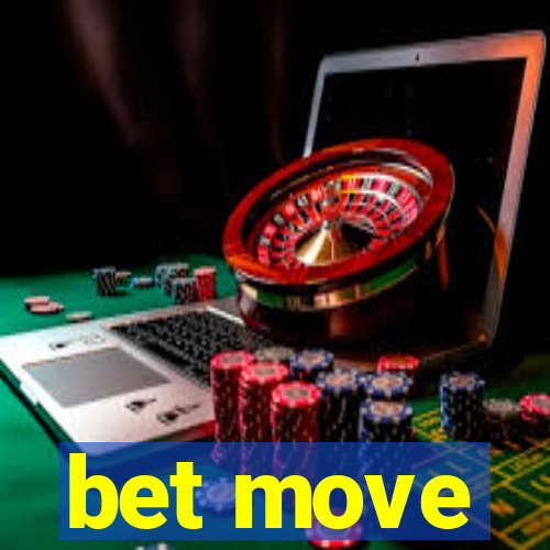 bet move