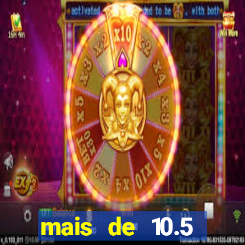 mais de 10.5 escanteios o que significa