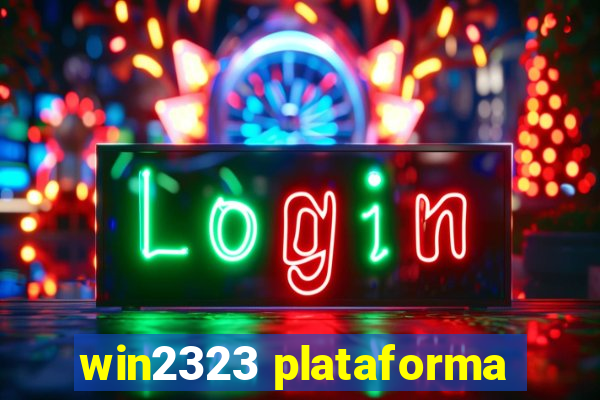 win2323 plataforma