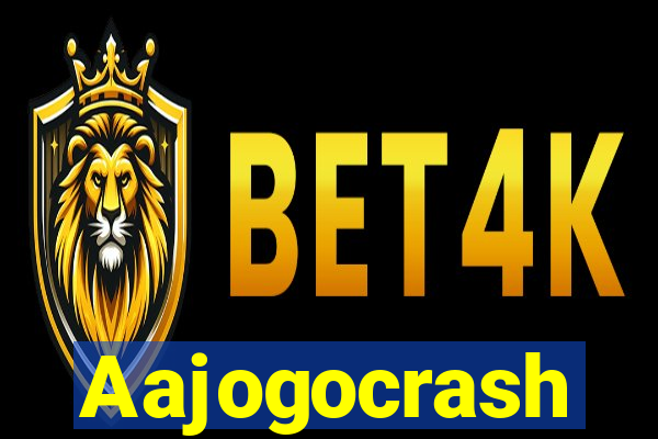 Aajogocrash