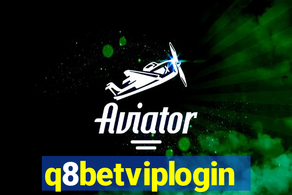 q8betviplogin
